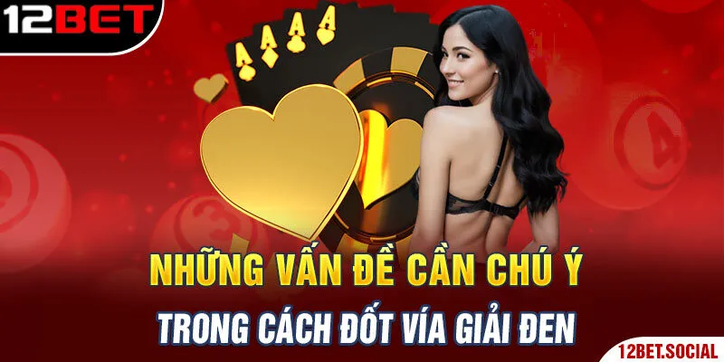 Những vấn đề cần chú ý trong cách đốt vía giải đen