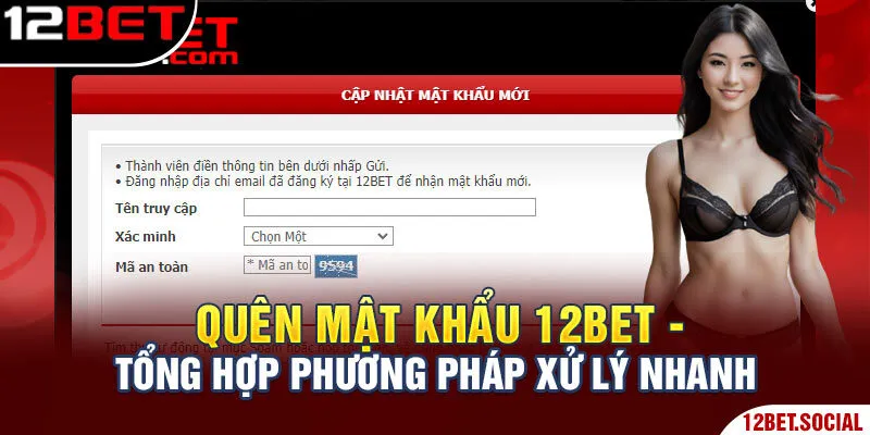 Quên Mật Khẩu 12Bet