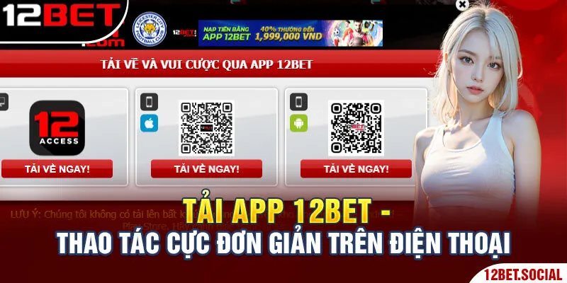 Tải App 12Bet